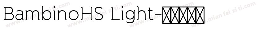 BambinoHS Light字体转换